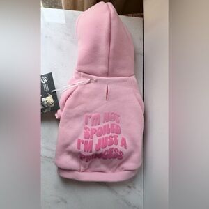 pink hooded pet sweatshirt text "I'm Not Spoiled I'm Just a princess…XS